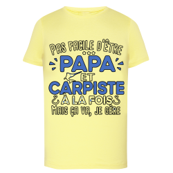Pas facile d'être papa et carpiste - T-shirt adulte