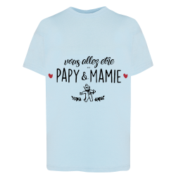 Vous allez être Papy & Mamie - T-shirt adulte et enfant