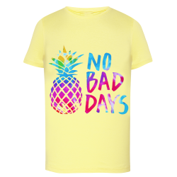 No Bad Days - T-shirt adulte et enfant
