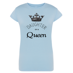 Daughter of a Queen - T-shirt Enfant ou Adulte