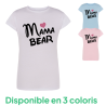 Mama Bear - T-shirt Enfant ou Adulte