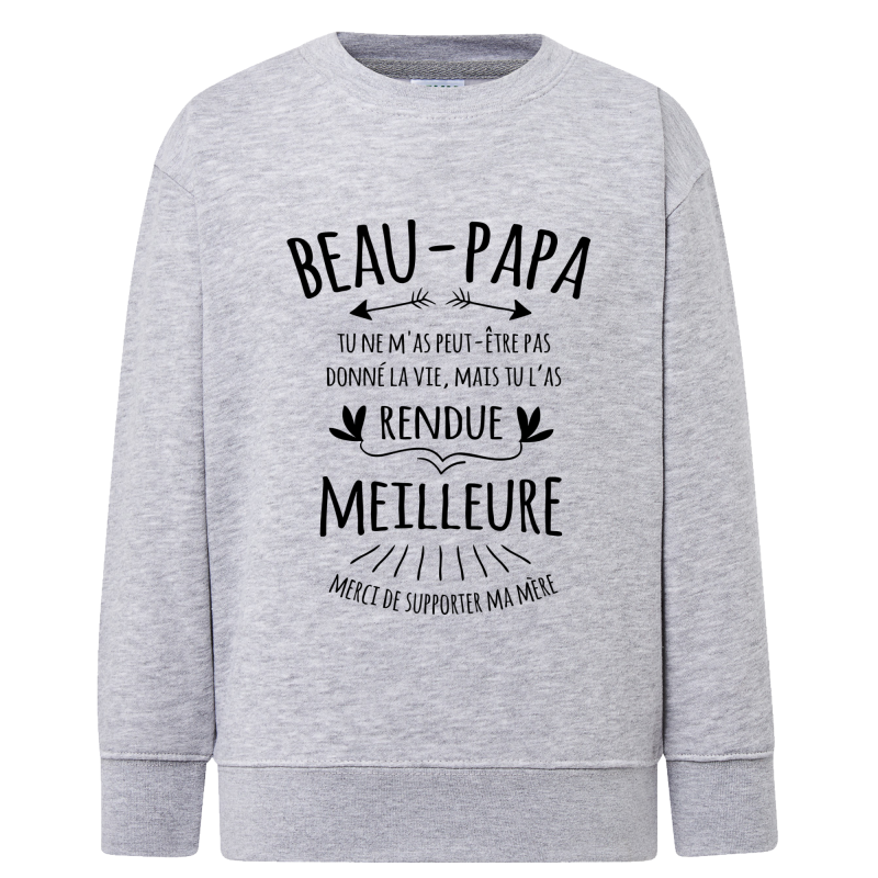 Beau-Papa supporte maman - Sweatshirt Enfant et Adulte