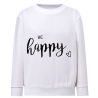 Be Happy - Sweatshirt Enfant et Adulte