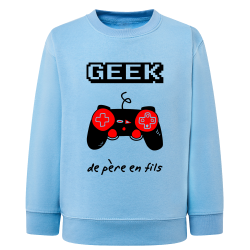 Geek de père en fils - Sweatshirt Enfant et Adulte