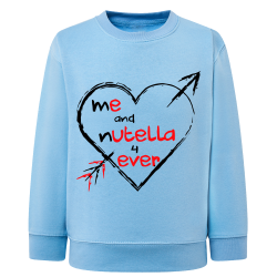 Me and nutella 4ever - Sweatshirt Enfant et Adulte