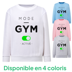 Mode Gym activé - Sweatshirt Enfant et Adulte