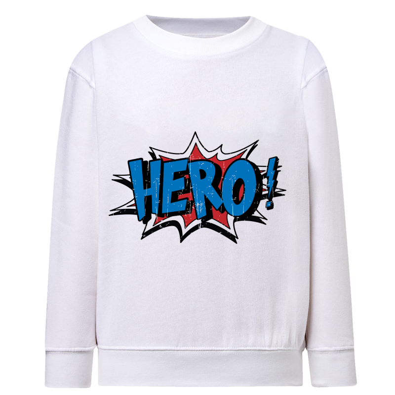 Popart Hero - Sweatshirt Enfant et Adulte