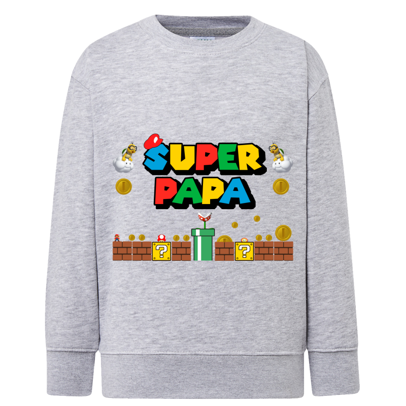 Super papa - Sweatshirt Adulte