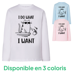 I do What i want - T-shirts Manches longues