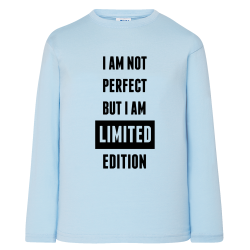 I am not perfect but i am limited edition - T-shirts Manches longues