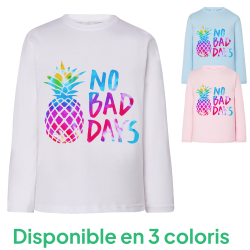 No Bad Days - T-shirts Manches longues