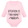 Attention Papi & Mamie j'arrive - Body Manches Longues