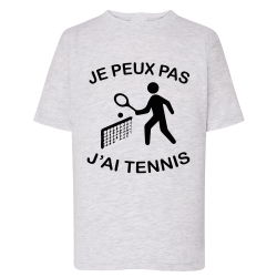 J'peux pas j'ai Tennis - T-shirt adulte et enfant